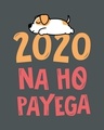 Shop 2020 Na Ho Payega Full Sleeve T-Shirt Nimbus Grey-Full