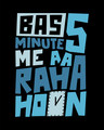 Shop Aa Raha Hoon Half Sleeve T-Shirt