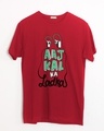 Shop Aaj Kal Ka Ladka Half Sleeve T-Shirt-Front