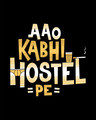 Shop Aao Kabhi Hostel Pe Full Sleeve T-Shirt