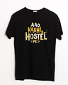 Shop Aao Kabhi Hostel Pe Half Sleeve T-Shirt-Front