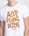 Shop Aap Rehne Dijiye Half Sleeve T-Shirt White-Front