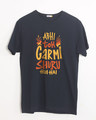 Shop Abhi Toh Garmi Half Sleeve T-Shirt-Front