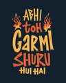 Shop Abhi Toh Garmi Half Sleeve T-Shirt