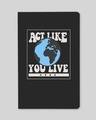 Shop Act Like You Live Notebook-Front