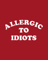 Shop Allergic To Idiots Round Neck 3/4th Sleeve T-Shirt-Full