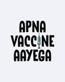 Shop Apna Vaccine Aayega Contrast Side T-Shirt-Full