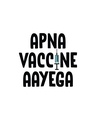 Shop Apna Vaccine Aayega Half Sleeve T-Shirt-Full