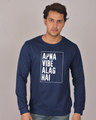 Shop Apna Vibe Alag Hai Fleece Light Sweatshirt-Front