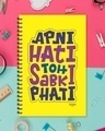 Shop Apni Hati To Sabki Phati Designer Notebook (Soft Cover, A5 Size, 160 Pages, Ruled Pages)-Front