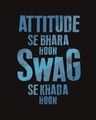 Shop Attitude Aur Swag Half Sleeve T-Shirt