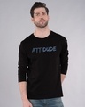 Shop Attitude Dude Full Sleeve T-Shirt-Front