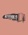 Shop Attitude Is Everything Half Sleeve T-Shirt