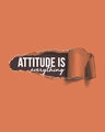 Shop Attitude Is Everything Half Sleeve T-Shirt