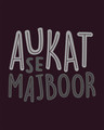 Shop Aukat Se Majboor Round Neck 3/4th Sleeve T-Shirt