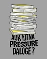 Shop Aur Kitna Pressure Full Sleeve T-Shirt-Full