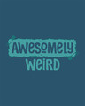 Shop Awesome And Weird Full Sleeve T-Shirt