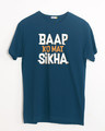 Shop Baap Ko Mat Sikha Half Sleeve T-Shirt-Front