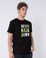 Shop Back Down Never Half Sleeve T-Shirt-Design