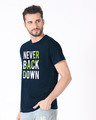 Shop Back Down Never Half Sleeve T-Shirt-Design