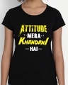 Shop Attitude Mera Khandani Hai Top-Full
