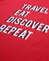 Shop Travel Eat Discover Half Sleeve T Shirt For Men