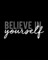 Shop Believe In You Full Sleeve T-Shirt