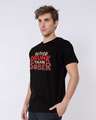 Shop Better Drunk Than Sober Half Sleeve T-Shirt-Design