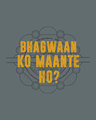 Shop Bhagwaan Ko Maante Ho? Vest-Full