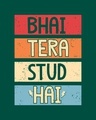 Shop Bhai Tera Stud Hai Full Sleeve T-Shirt-Full