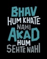 Shop Bhav Hum Khate Nahi Full Sleeve T-Shirt