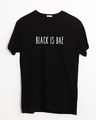 Shop Black Is Bae Half Sleeve T-Shirt-Front