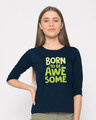 Shop Born To Be Awesome Round Neck 3/4th Sleeve T-Shirt-Front