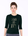 Shop Born To Fly Round Neck 3/4th Sleeve T-Shirt-Front