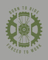 Shop Born To Ride Forced To Work Full Sleeve T-Shirt-Full