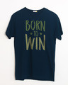 Shop Born To Win Half Sleeve T-Shirt-Front