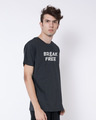 Shop Break Free Half Sleeve T-Shirt-Design