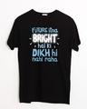 Shop Bright Future Half Sleeve T-Shirt-Front