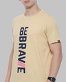 Shop Be Brave Printed T-Shirt