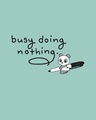 Shop Busy Doing Nothing Scoop Neck Full Sleeve T-Shirt-Full