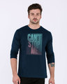 Shop Can't Stop Me Full Sleeve T-Shirt-Front