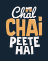 Shop Chal Chai Peete Hai Half Sleeve T-Shirt