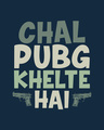 Shop Chal Pubg Khelte Hai Boyfriend T-Shirt