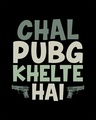 Shop Chal Pubg Khelte Hai Full Sleeve T-Shirt