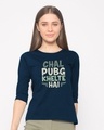 Shop Chal Pubg Khelte Hai Round Neck 3/4th Sleeve T-Shirt-Front