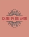 Shop Chand Pe Hai Apun Full Sleeve T-Shirt-Full