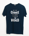 Shop Change The World Half Sleeve T-Shirt-Front