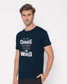 Shop Change The World Half Sleeve T-Shirt-Design