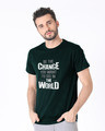 Shop Change The World Half Sleeve T-Shirt-Design