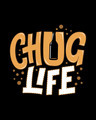 Shop Chug Life Full Sleeve T-Shirt